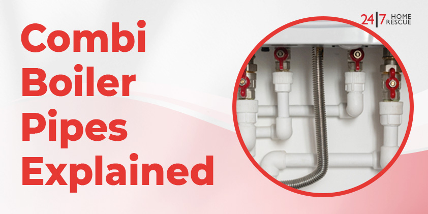 Various pipes of a combi boiler explained
